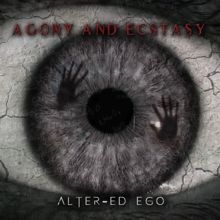 Agony & Ecstasy Alter-ed Ego | MetalWave.it Recensioni