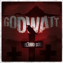 Godwatt «L'ultimo Sole» | MetalWave.it Recensioni