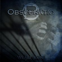 Obscurtio We Are Alone | MetalWave.it Recensioni