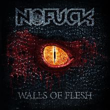 Nofuck «Walls Of Flesh» | MetalWave.it Recensioni