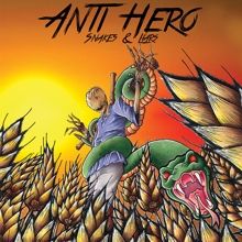Anti Hero Snakes & Liars | MetalWave.it Recensioni