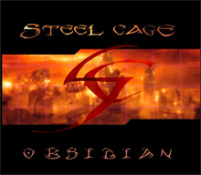 Steel Cage Obsidian | MetalWave.it Recensioni