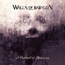 Walls Of Babylon A Portrait Of Memories | MetalWave.it Recensioni