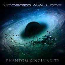 Vincenzo Avallone Phantom Singularity | MetalWave.it Recensioni