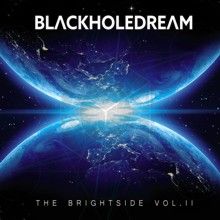 Blackholedream «The Brightside (vol. 2)» | MetalWave.it Recensioni