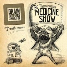 Brain Distillers Corporation Medicine Show | MetalWave.it Recensioni