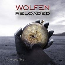 Wolfen Reloaded Changing Time | MetalWave.it Recensioni