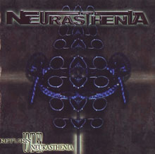Neurasthenia «Return Under Neurasthenia» | MetalWave.it Recensioni
