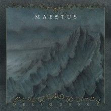Maestus Deliquesce | MetalWave.it Recensioni