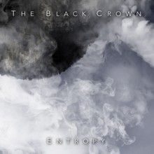 The Black Crown Entropy | MetalWave.it Recensioni