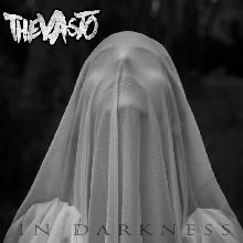 The Vasto In Darkness | MetalWave.it Recensioni