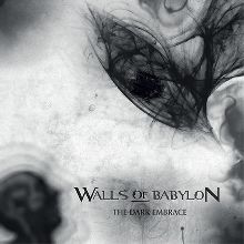 Walls Of Babylon The Dark Embrace | MetalWave.it Recensioni