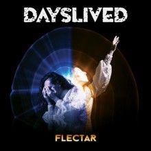 Dayslived «Flectar» | MetalWave.it Recensioni