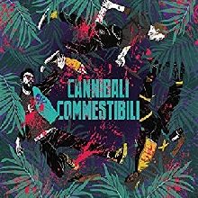 Cannibali Commestibili Cannibali Commestibili | MetalWave.it Recensioni