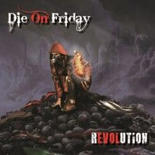 Die On Friday Revolution | MetalWave.it Recensioni