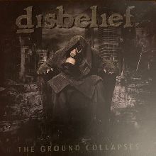 Disbelief The Ground Collapses | MetalWave.it Recensioni