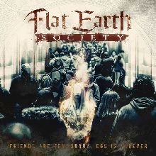 Flat Earth Society «Friends Are Temporary, Ego Is Forever» | MetalWave.it Recensioni