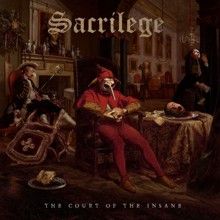 Sacrilege The Court Of Insane | MetalWave.it Recensioni