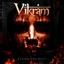 Vikram «Behind The Mask I» | MetalWave.it Recensioni