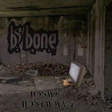Bs Bone Inside Insanity | MetalWave.it Recensioni