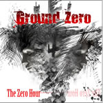 Ground Zero The Zero Hour | MetalWave.it Recensioni