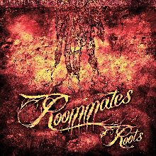Roommates «Roots» | MetalWave.it Recensioni