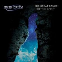 Lucid Dream The Great Dance Of The Spirit | MetalWave.it Recensioni