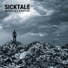 Sicktale Birthday In A Scrapyard | MetalWave.it Recensioni