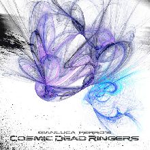 Gianluca Ferro Cosmic Dead Ringers | MetalWave.it Recensioni