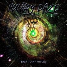 Hungry Daze Back To My Future | MetalWave.it Recensioni