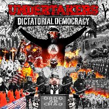 Undertakers Dictatorial Democracy | MetalWave.it Recensioni