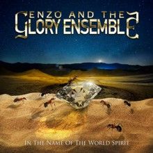 Enzo And The Glory Ensemble In The Name Of The World Spirit | MetalWave.it Recensioni