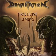 Devastation Inc. Beyond The Shape Of Violence | MetalWave.it Recensioni