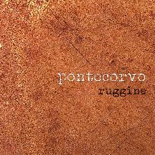 Pontecorvo «Ruggine» | MetalWave.it Recensioni