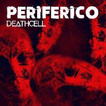 Death Cell Periferico | MetalWave.it Recensioni