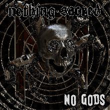 Nothing Sacred «No Gods» | MetalWave.it Recensioni