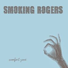 Smoking Rogers Comfort Zone | MetalWave.it Recensioni