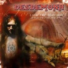 Desdemona Look For Yourself (a Tale Of Love And Pride) | MetalWave.it Recensioni