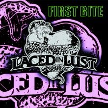 Laced In Lust First Bite | MetalWave.it Recensioni