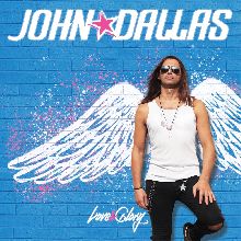 John Dallas «Love & Glory» | MetalWave.it Recensioni
