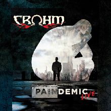 Crohm «Paindemic» | MetalWave.it Recensioni