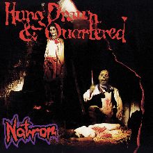Natron Hung, Drawn & Quartered | MetalWave.it Recensioni