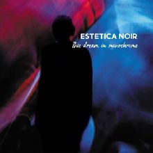 Estetica Noir This Dream In Monochrome | MetalWave.it Recensioni