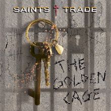 Saints Trade «The Golden Cage» | MetalWave.it Recensioni