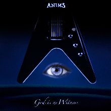 Anims God Is A Witness | MetalWave.it Recensioni