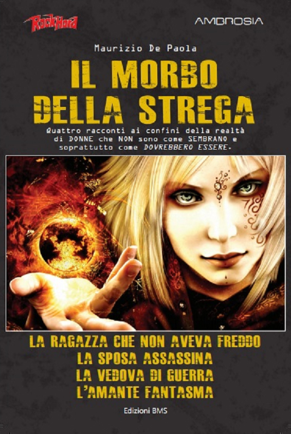 IL MORBO DELLA STREGA: il nuovo romanzo di Maurizio De Paola