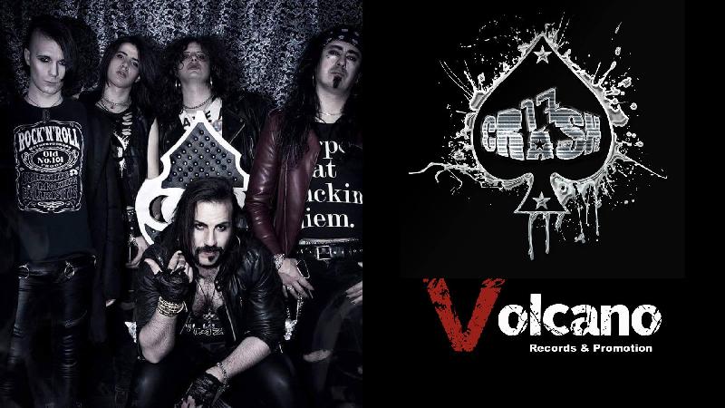 17 CRASH: annunciano il loro ingresso in Volcano Records & Promotion