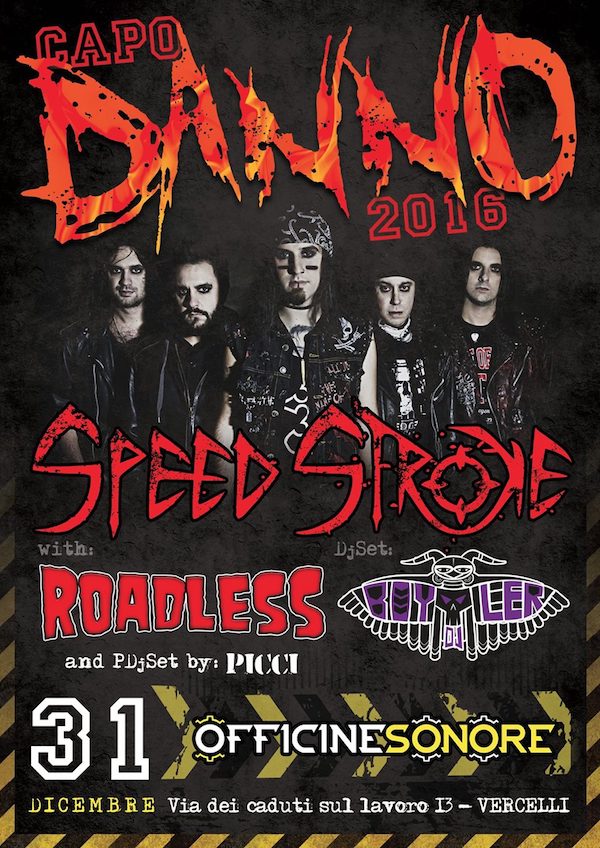 SPEED STROKE: live al CAPO-DANNO di Vercelli