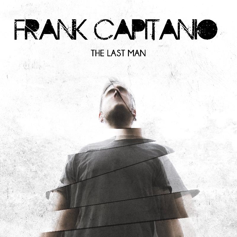 FRANK CAPITANIO: il video ufficiale del nuovo singolo "Choose The Day"