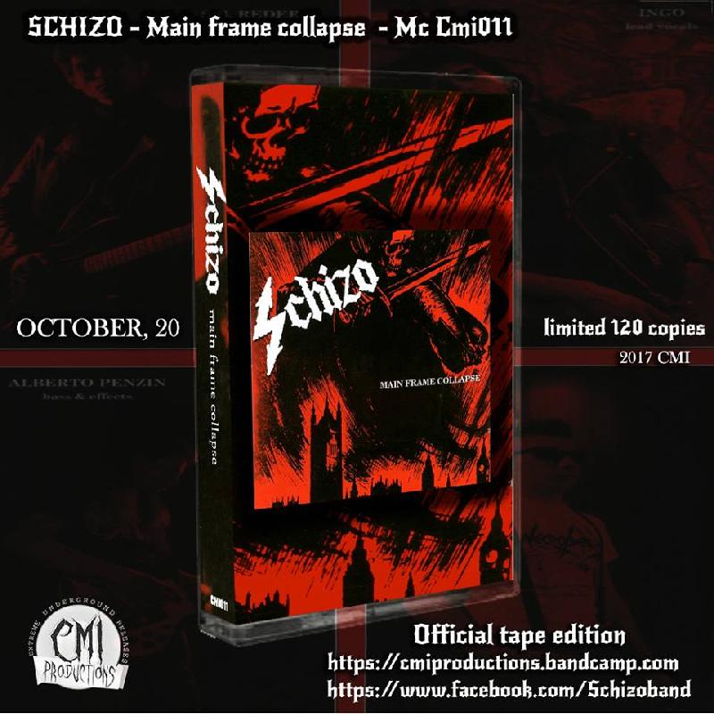 SCHIZO: ristampa in tape a tiratura limitata di "Main Frame Collapse"